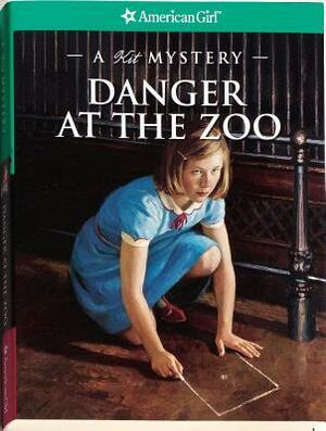 Danger at the Zoo: A Kit Mystery by Peg Ross, Jean-Paul Tibbles, Kathleen Ernst