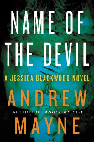 Name of the Devil by Andrew Mayne