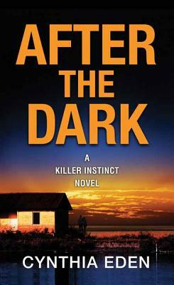 After the Dark by Cynthia Eden