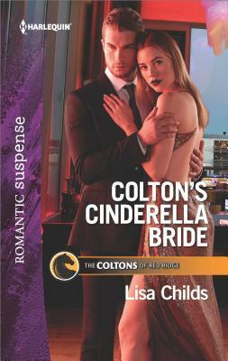 Colton's Cinderella Bride by Lisa Childs