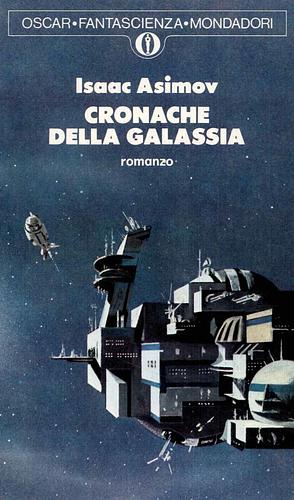 Cronache della galassia by Isaac Asimov