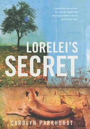 Lorelei's Secret by Carolyn Parkhurst