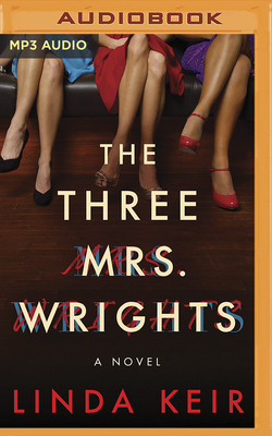 The Three Mrs. Wrights by Linda Keir