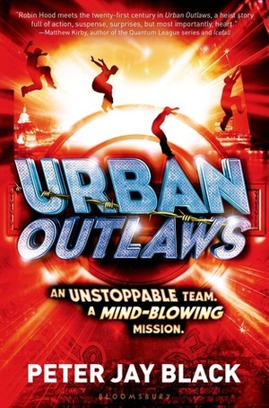 Urban Outlaws by Peter Jay Black