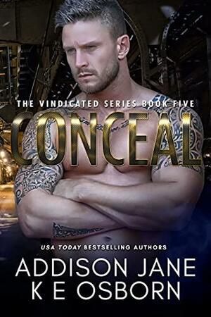 Conceal by K.E. Osborn, Addison Jane