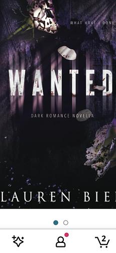 Wanted: a dark romance novella by Lauren Biel, Lauren Biel