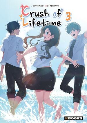 Crush of Lifetime T.03 by 