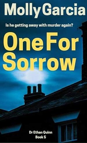 One for Sorrow by Molly Garcia