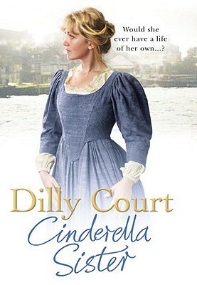 Cinderella Sister by Dilly Court