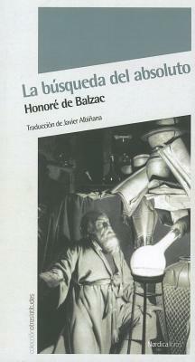 La búsqueda del absoluto by Honoré de Balzac, Carlos Pujol