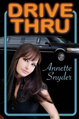 Drive Thru by Annette Snyder