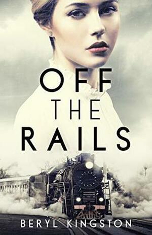 Off the Rails by Beryl Kingston