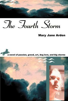 The Fourth Storm by Mary Arden