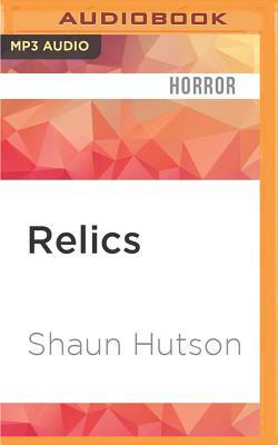Relics by Shaun Hutson