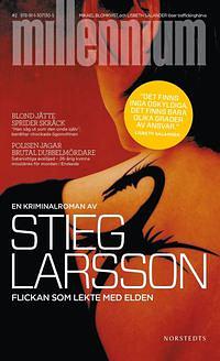 Flickan Som Lekte Med Elden by Stieg Larsson