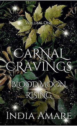 Carnal Cravings by India Amare