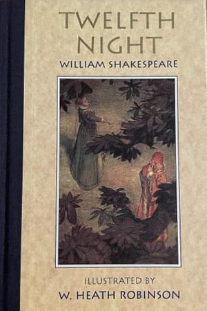 Twelfth night by William Shakespeare