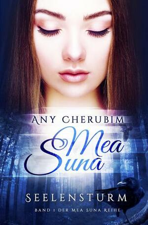 Mea Suna: Seelenfeuer by Any Cherubim