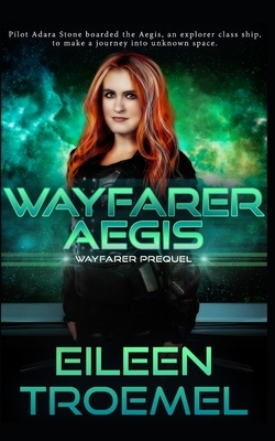 Wayfarer Aegis by Eileen Troemel
