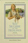 Wee Sir Gibbie of the Highlands by Michael R. Phillips, George MacDonald