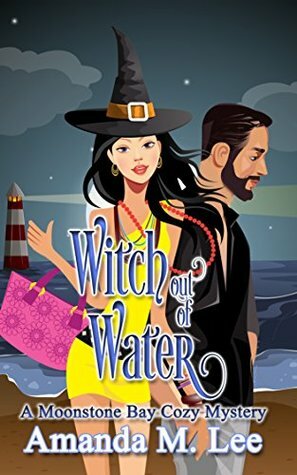 Witch Out of Water by Amanda M. Lee