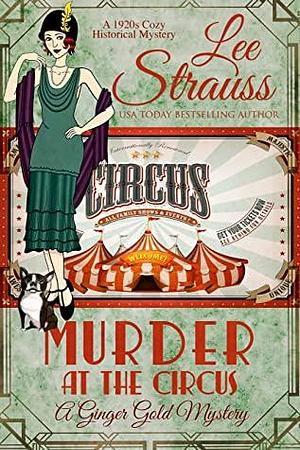 Murder at the Circus by Lee Strauss