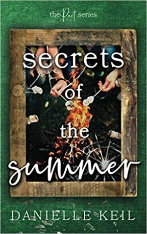 Secrets of the Summer by Danielle Keil