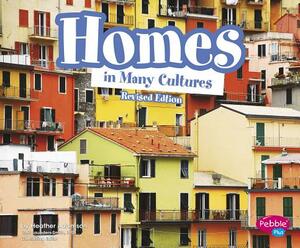 Homes in Many Cultures by Heather Adamson