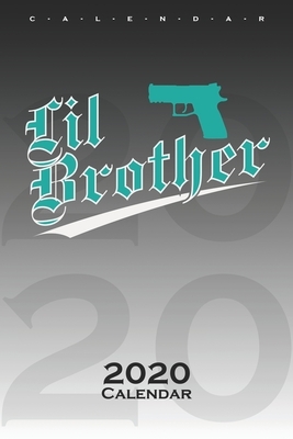 Brothers "Lil Brother" Calendar 2020: Annual Calendar for Couples and best friends by Partner de Calendar 2020