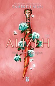 Alizeh. Het lot van de djinn by Tahereh Mafi