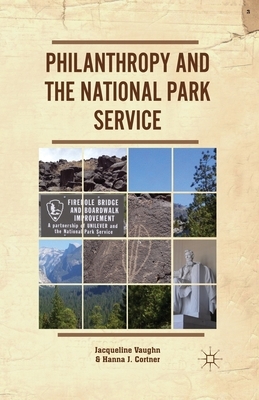 Philanthropy and the National Park Service by H. Cortner, J. Vaughn
