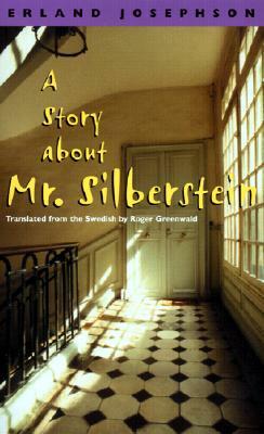 A Story about Mr. Silberstein by Erland Josephson