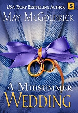 A Midsummer Wedding by May McGoldrick