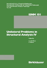 Unilateral Problems in Structural Analysis IV by F. Maceri, G. Del Piero