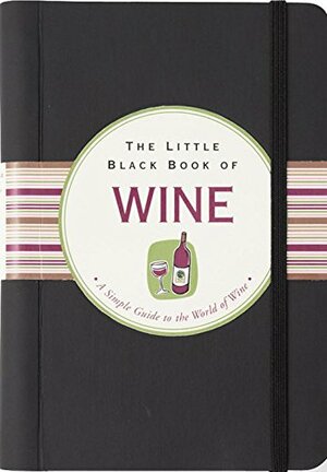 The Little Black Book of Wine by Elizabeth Poyet, Kerren Barbas Steckler