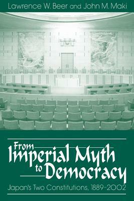 From Imperial Myth to Democracy by Lawrence Beer