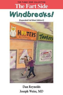 The Fart Side: Windbreaks! Expanded Full Blast Edition: The Funny Side Collection by MD Joseph Weiss