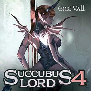 Succubus Lord 4 by Eric Vall