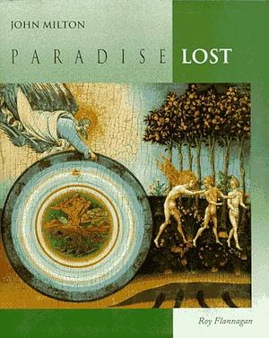 Paradise Lost by John Milton, Roy Flannagan