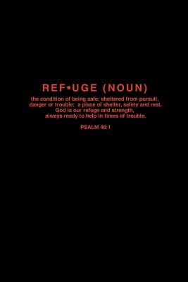 Refuge (noun) by Murray