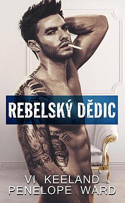 Rebelský dědic by Penelope Ward, Vi Keeland