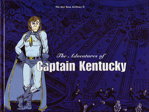 The Adventures of Captain Kentucky by Don Rosa