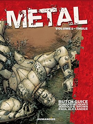 Metal Vol. 1: Thule by Paul Alexander