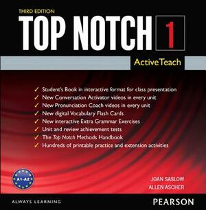 Top Notch 1 3/E Active Teach by Joan Saslow, Allen Ascher