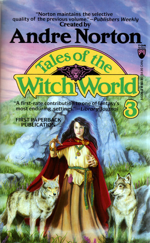 Tales of the Witch World 3 by Andre Norton