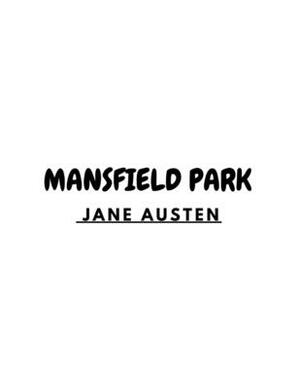 Mansfield Park by Jane Austen