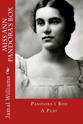 Miss Ann Pandora's Box by Jamal Williams