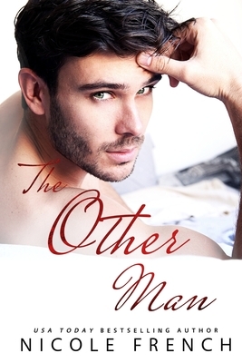 The Other Man: Alternate Cover Edition by Nicole French