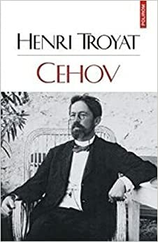 Cehov by Marina Vazaca, Henri Troyat