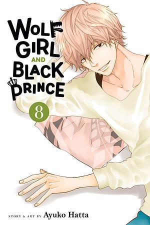 Wolf Girl and Black Prince, Vol. 8 by Ayuko Hatta